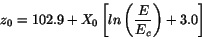 \begin{displaymath}
z_0 = 102.9 + X_0\left[ ln\left(\frac{E}{E_c}\right) + 3.0 \right]
\end{displaymath}