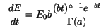 \begin{displaymath}
-\frac{dE}{dt} = E_0 b \frac{(bt)^{a-1}e^{-bt}}{\Gamma(a)}
\end{displaymath}