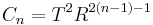  C _n = T^2 R^{2(n-1)-1} \,