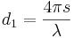 d _1 = \frac{4 \pi s}{\lambda}