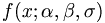  \frac{}{}f(x;\alpha,\beta,\sigma) 